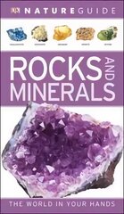 Nature Guide Rocks and Minerals: The World in Your Hands цена и информация | Книги о питании и здоровом образе жизни | pigu.lt