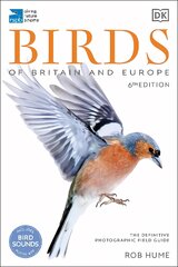 RSPB Birds of Britain and Europe: The Definitive Photographic Field Guide цена и информация | Энциклопедии, справочники | pigu.lt