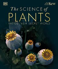 Science of Plants: Inside their Secret World kaina ir informacija | Knygos apie meną | pigu.lt