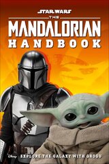 Star Wars The Mandalorian Handbook: Explore the Galaxy with Grogu цена и информация | Книги для подростков и молодежи | pigu.lt