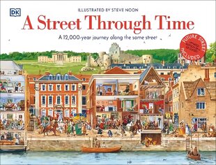 Street Through Time: A 12,000 Year Journey Along the Same Street kaina ir informacija | Knygos paaugliams ir jaunimui | pigu.lt