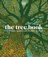 Tree Book: The Stories, Science, and History of Trees цена и информация | Энциклопедии, справочники | pigu.lt