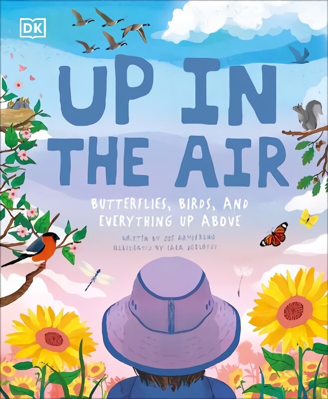 Up in the Air: Butterflies, birds, and everything up above цена и информация | Socialinių mokslų knygos | pigu.lt