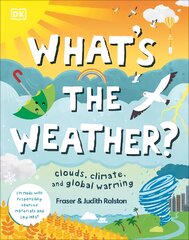 What's The Weather?: Clouds, Climate, and Global Warming цена и информация | Книги о питании и здоровом образе жизни | pigu.lt