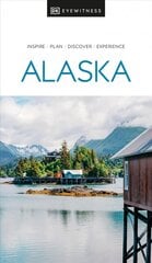 DK Eyewitness Alaska kaina ir informacija | Kelionių vadovai, aprašymai | pigu.lt