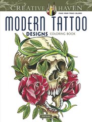 Creative Haven Modern Tattoo Designs Coloring Book цена и информация | Книги о питании и здоровом образе жизни | pigu.lt