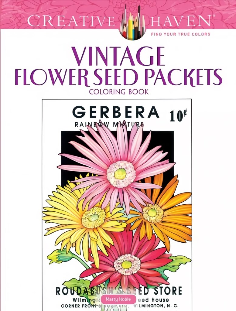 Creative Haven Vintage Flower Seed Packets Coloring Book цена и информация | Knygos apie sveiką gyvenseną ir mitybą | pigu.lt