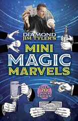 Diamond Jim Tyler's Mini Magic Marvels цена и информация | Книги для подростков и молодежи | pigu.lt