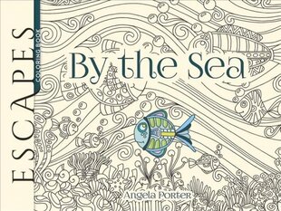 ESCAPES By the Sea цена и информация | Книги об искусстве | pigu.lt