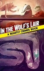 In the Wolf's Lair: A Beastly Crimes Book: A Beastly Crimes Book kaina ir informacija | Knygos paaugliams ir jaunimui | pigu.lt