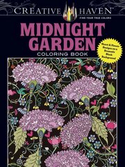 Creative Haven Midnight Garden Coloring Book: Heart & Flower Designs with a Dramatic Black Background kaina ir informacija | Knygos apie sveiką gyvenseną ir mitybą | pigu.lt