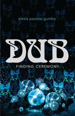 Dub: Finding Ceremony kaina ir informacija | Poezija | pigu.lt