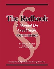 Redbook: A Manual on Legal Style 4th Revised edition цена и информация | Книги по экономике | pigu.lt