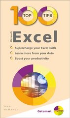 100 Top Tips - Microsoft Excel цена и информация | Книги по экономике | pigu.lt