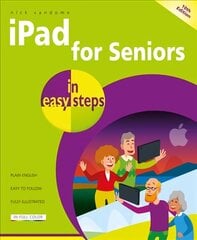 iPad for Seniors in easy steps 10th edition цена и информация | Книги по экономике | pigu.lt