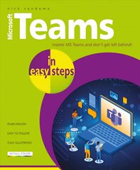 Microsoft Teams in easy steps kaina ir informacija | Ekonomikos knygos | pigu.lt