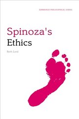 Spinoza's Ethics: An Edinburgh Philosophical Guide kaina ir informacija | Istorinės knygos | pigu.lt