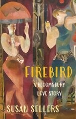 Firebird: A Bloomsbury Love Story цена и информация | Фантастика, фэнтези | pigu.lt