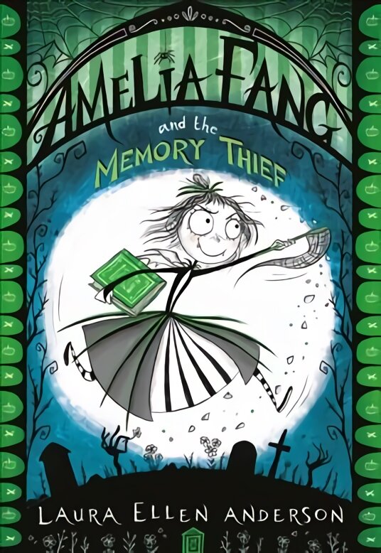 Amelia Fang and the Memory Thief, Amelia Fang and the Memory Thief цена и информация | Knygos paaugliams ir jaunimui | pigu.lt