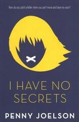 I Have No Secrets цена и информация | Книги для подростков  | pigu.lt
