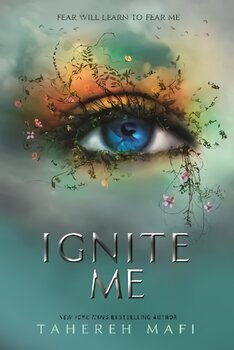 Ignite Me цена и информация | Книги для подростков и молодежи | pigu.lt