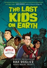 Last Kids on Earth цена и информация | Книги для подростков  | pigu.lt