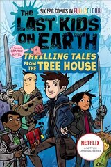Last Kids on Earth: Thrilling Tales from the Tree House цена и информация | Книги для подростков и молодежи | pigu.lt