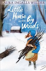 Little House in the Big Woods 2nd edition цена и информация | Книги для подростков и молодежи | pigu.lt