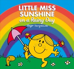 Little Miss Sunshine on a Rainy Day: Mr. Men and Little Miss Picture Books цена и информация | Книги для малышей | pigu.lt