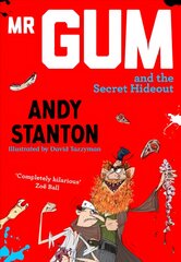 Mr Gum and the Secret Hideout цена и информация | Книги для подростков и молодежи | pigu.lt