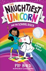 Naughtiest Unicorn and the School Disco kaina ir informacija | Knygos paaugliams ir jaunimui | pigu.lt