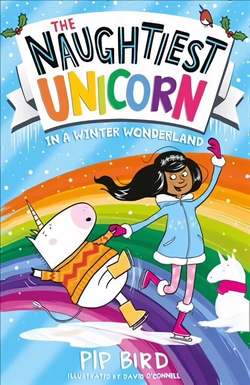 Naughtiest Unicorn in a Winter Wonderland kaina ir informacija | Knygos paaugliams ir jaunimui | pigu.lt