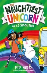 Naughtiest Unicorn on a School Trip цена и информация | Книги для подростков и молодежи | pigu.lt