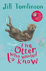 Otter Who Wanted to Know kaina ir informacija | Knygos paaugliams ir jaunimui | pigu.lt