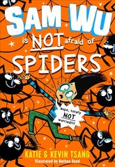 Sam Wu is NOT Afraid of Spiders! kaina ir informacija | Knygos paaugliams ir jaunimui | pigu.lt