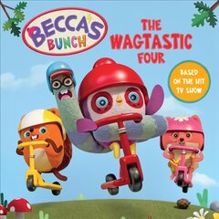 Becca's Bunch: The Wagtastic Four цена и информация | Книги для самых маленьких | pigu.lt