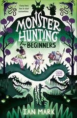 Monster Hunting For Beginners kaina ir informacija | Knygos paaugliams ir jaunimui | pigu.lt