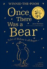 Winnie-the-Pooh: Once There Was a Bear (The Official 95th Anniversary Prequel): Tales of Before it All Began ... kaina ir informacija | Knygos paaugliams ir jaunimui | pigu.lt