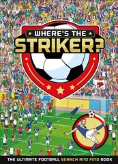 Where's The Striker? цена и информация | Книги о питании и здоровом образе жизни | pigu.lt