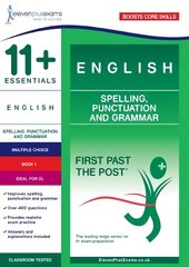 11plus Essentials English: Spelling, Punctuation and Grammar Book 1 цена и информация | Книги для подростков и молодежи | pigu.lt