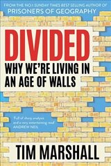 Divided: Why We're Living in an Age of Walls kaina ir informacija | Socialinių mokslų knygos | pigu.lt