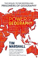 Power of Geography: Ten Maps That Reveals the Future of Our World kaina ir informacija | Socialinių mokslų knygos | pigu.lt