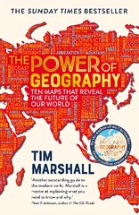 Power of Geography: Ten Maps That Reveal the Future of Our World цена и информация | Книги по социальным наукам | pigu.lt