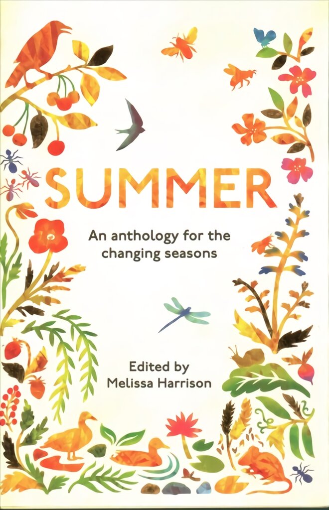 Summer: An Anthology for the Changing Seasons kaina ir informacija | Enciklopedijos ir žinynai | pigu.lt