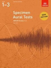 Specimen Aural Tests, Grades 1-3: new edition from 2011 New edition цена и информация | Книги об искусстве | pigu.lt