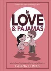 In Love & Pajamas: A Collection of Comics about Being Yourself Together цена и информация | Фантастика, фэнтези | pigu.lt
