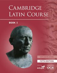 Cambridge Latin Course Student Book 1 with Digital Access (5 Years) 5th Revised edition kaina ir informacija | Knygos paaugliams ir jaunimui | pigu.lt