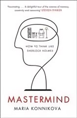 Mastermind: How to Think Like Sherlock Holmes Main цена и информация | Самоучители | pigu.lt
