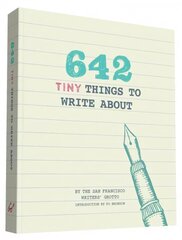 642 Tiny Things to Write About цена и информация | Развивающие книги | pigu.lt