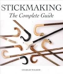 Stickmaking: The Complete Guide цена и информация | Книги об искусстве | pigu.lt